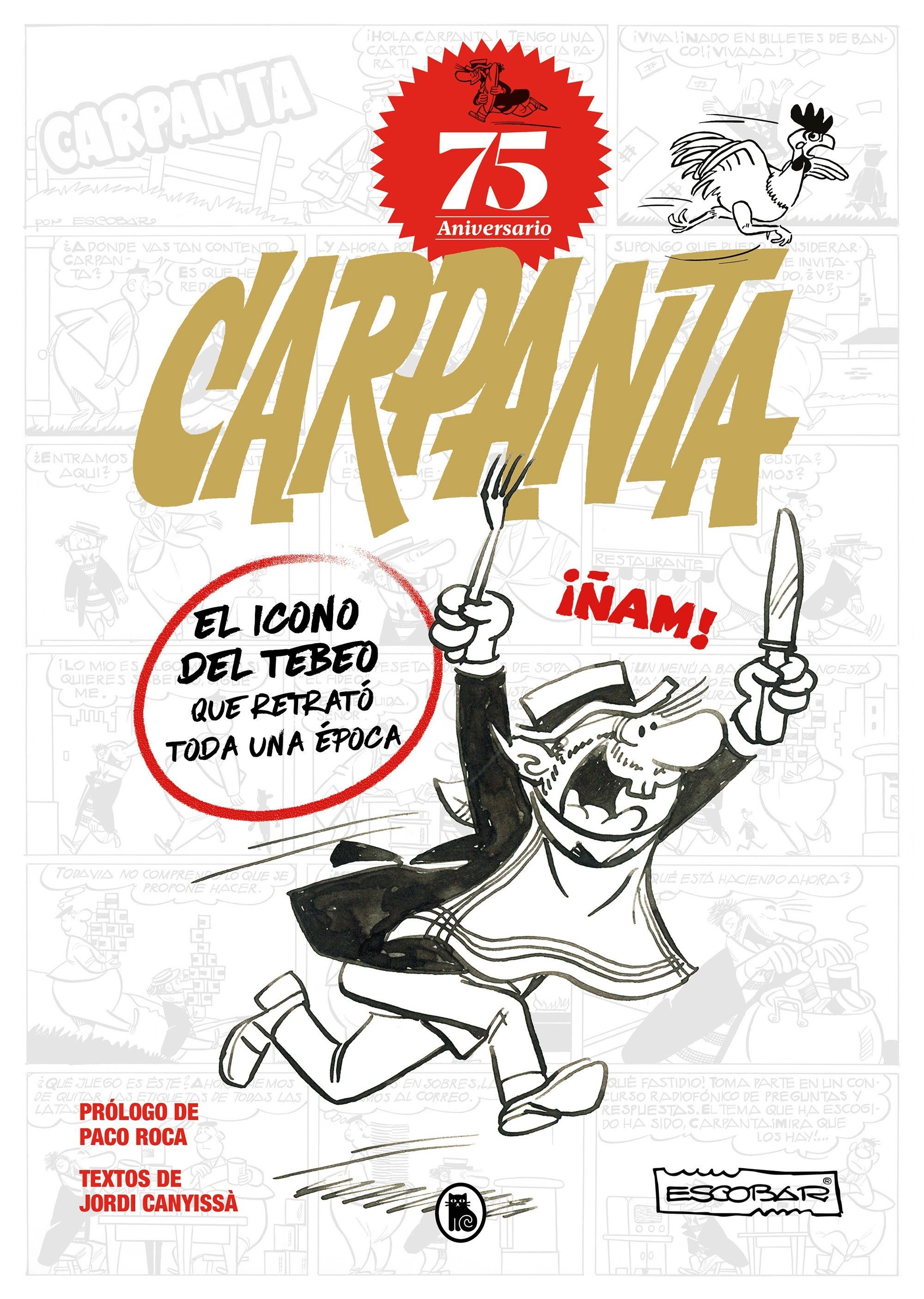Carpanta: 75 aniversario