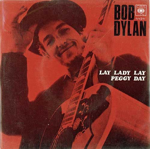Bob Dylan Lay Lady Lay