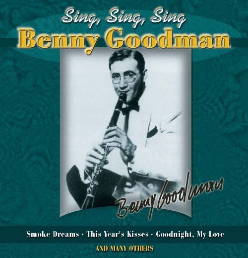 Benny Goodman Benny Goodman