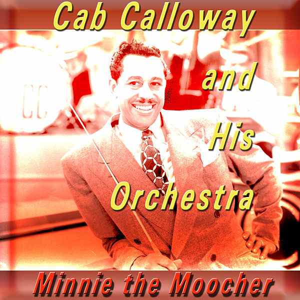 Cab Calloway Cab Calloway