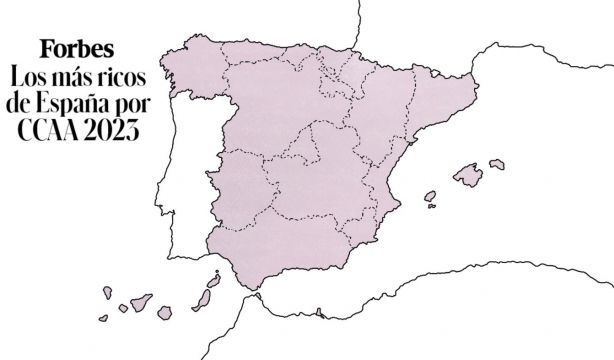 Lista Forbes 2023: Las personas más ricas en cada comunidad autónoma