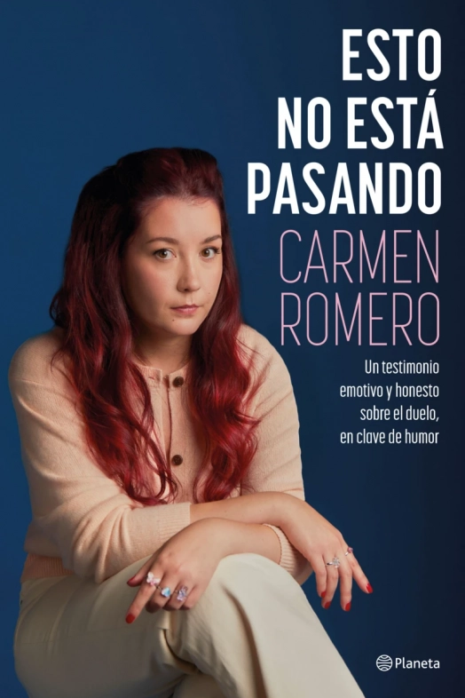 Carmen Romero escribe el libro 'Esto no está pasando', sobre la importancia de hablar del suicidio (Planeta de Libros) Carmen Romero escribe el libro 'Esto no está pasando', sobre la importancia de hablar del suicidio (Planeta de Libros)