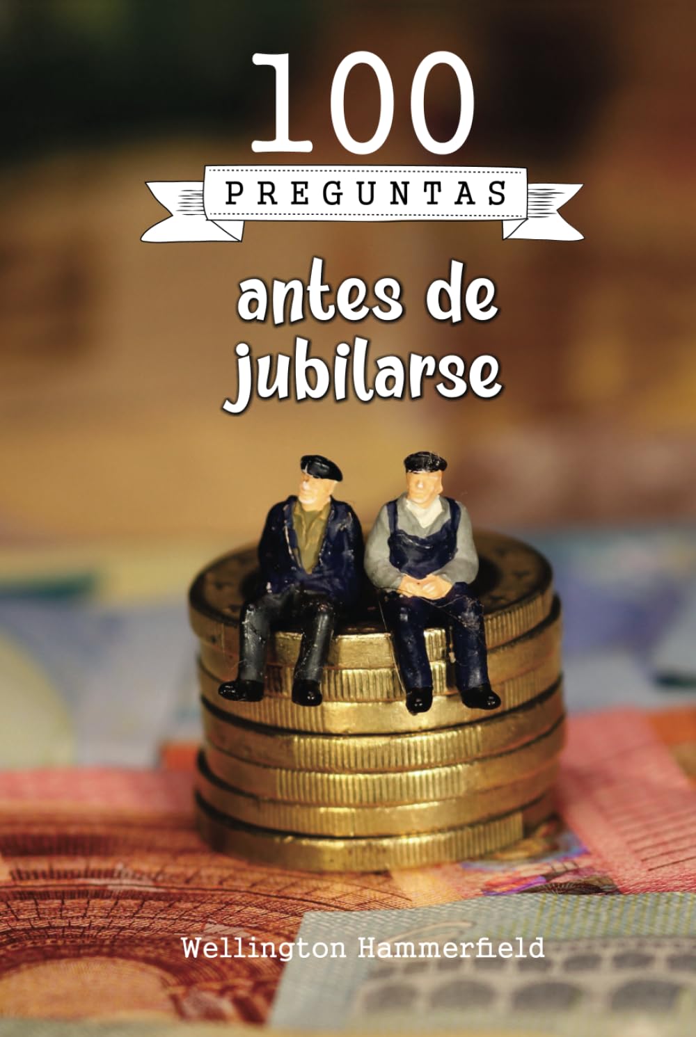 100 preguntas antes de jubilarse 100 preguntas antes de jubilarse