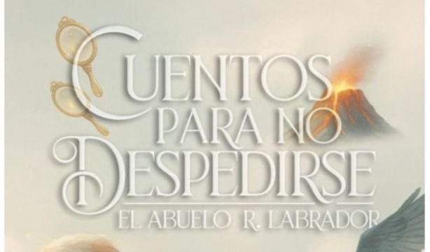 'Cuentos para no despedirse', la historia de un abuelo que deja su legado en palabras. Fuente: J. Ayarza.