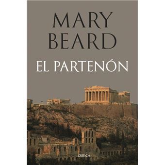 El Partenón de Mary Beard