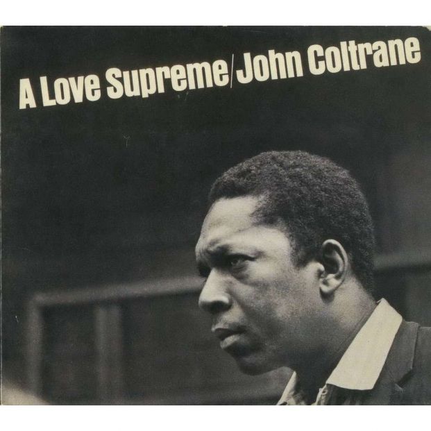 John Coltrane A love supreme