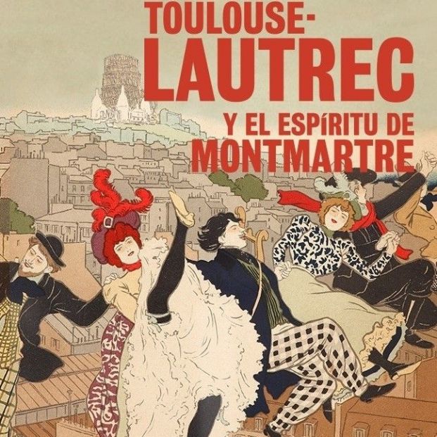 Cartel de 'Toulouse Lautrec y el Espíritu de MontMartre' en Madrid (Caixaforum) Cartel de 'Toulouse Lautrec y el Espíritu de MontMartre' en Madrid (Caixaforum)