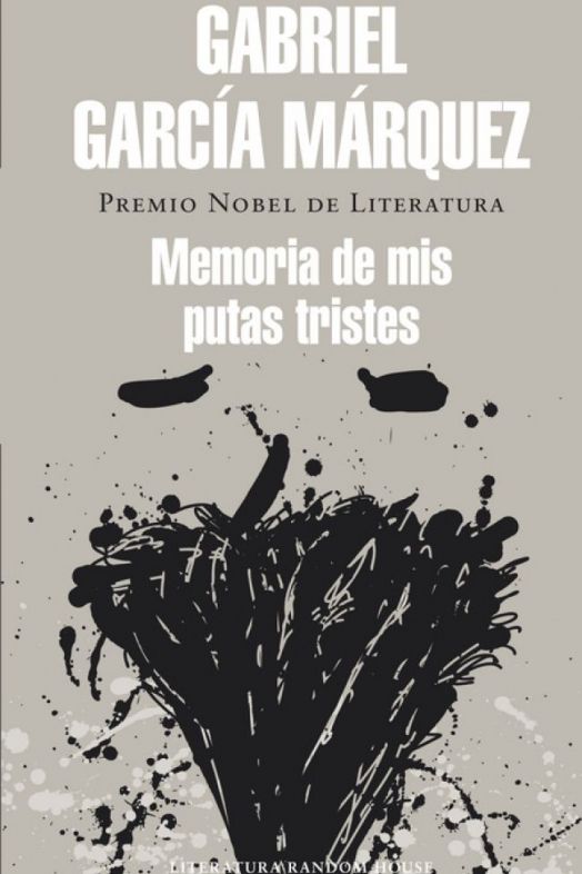 Memoria de mis putas tristes (Ed. Random House) Memoria de mis putas tristes (Ed. Random House)