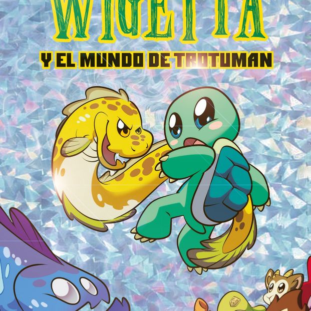 'Wigetta y el mundo de Trotuman' 'Wigetta y el mundo de Trotuman'