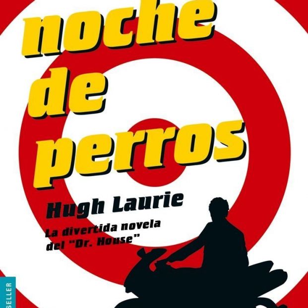 Portada de 'Una Noche de Perros' de Hugh Laurie Portada de 'Una Noche de Perros' de Hugh Laurie