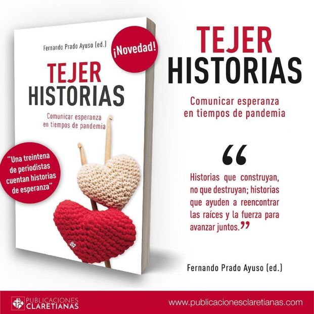 EuropaPress 2805692 portada libro tejer historias comunicar tiempos pandemia EuropaPress 2805692 portada libro tejer historias comunicar tiempos pandemia