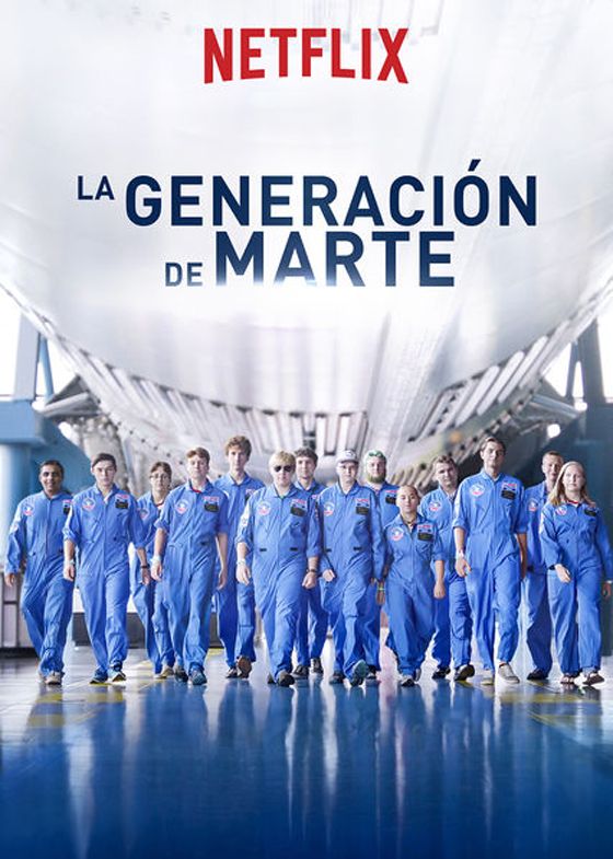 01 La generacion de Marte cartel netflix 01 La generacion de Marte cartel netflix