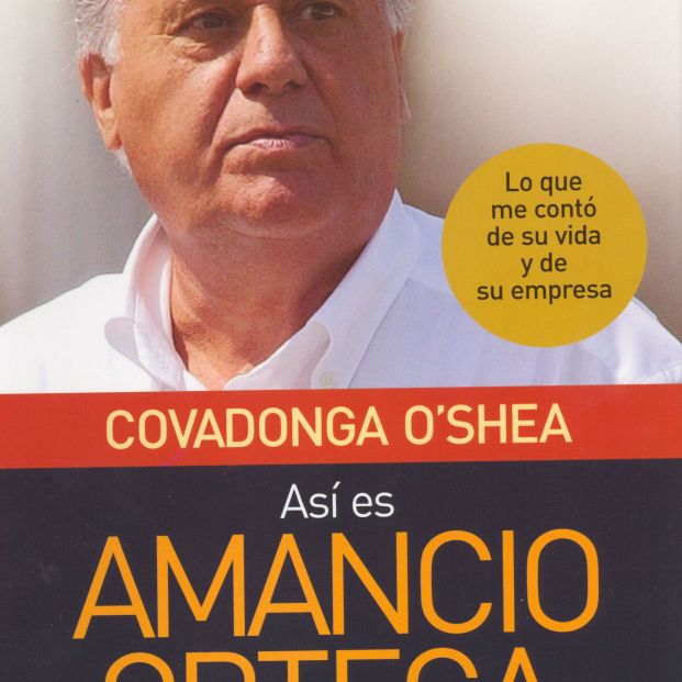 Biografía de Amancio Ortega por Covadonga O'Shea. FotoLa Esfera de los Libros