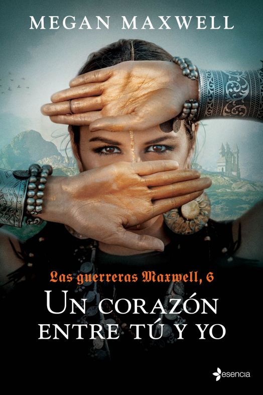 portada las guerreras maxwell 6 un corazon entre tu y yo megan maxwell 202011261024 portada las guerreras maxwell 6 un corazon entre tu y yo megan maxwell 202011261024