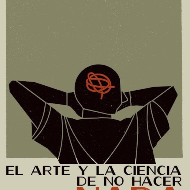 Libro El arte y a ciencia de no hacer nada Libro El arte y a ciencia de no hacer nada