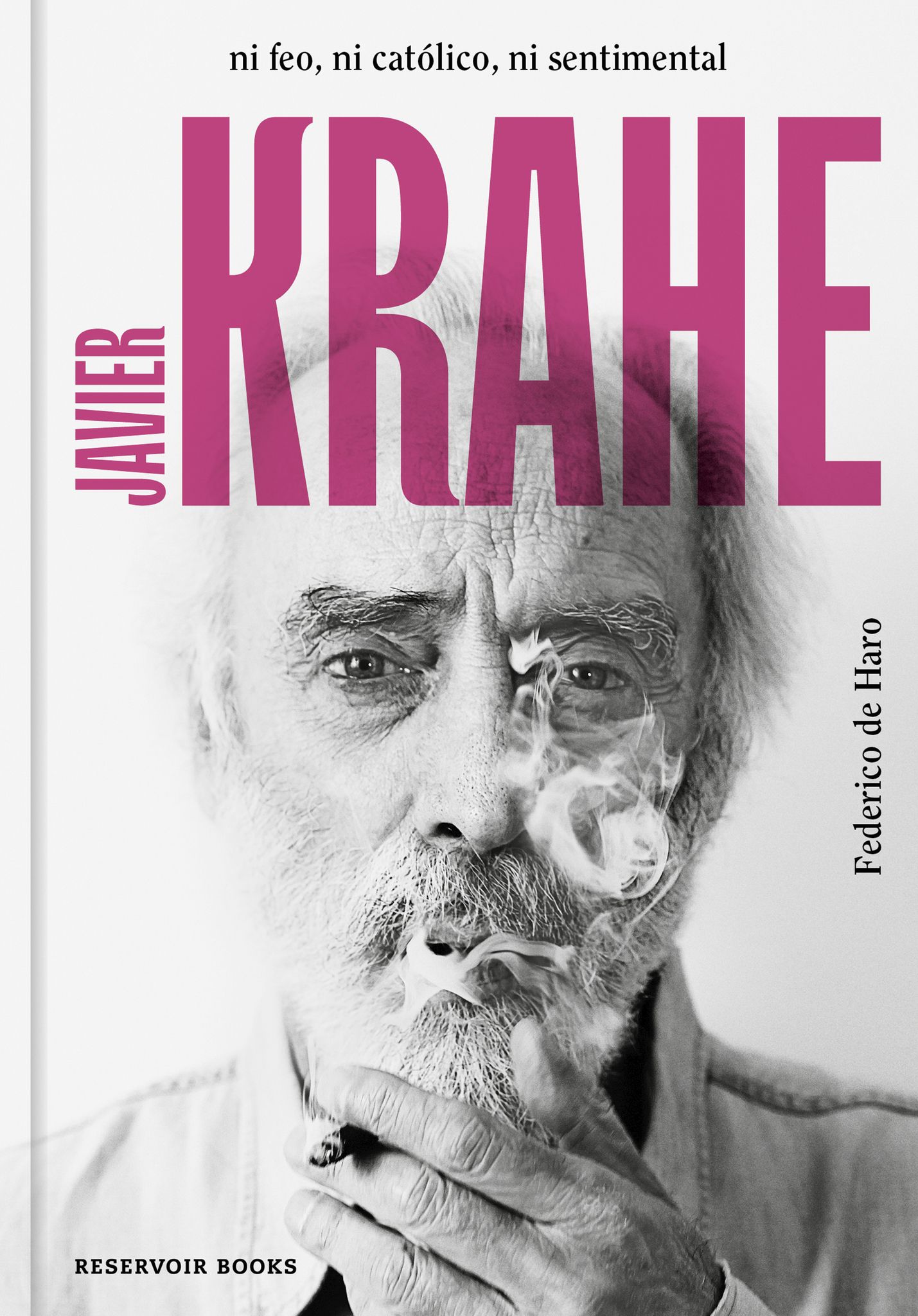 Ve la luz la primera biografía de Javier Krahe: 'Ni feo, ni católico, ni sentimental'