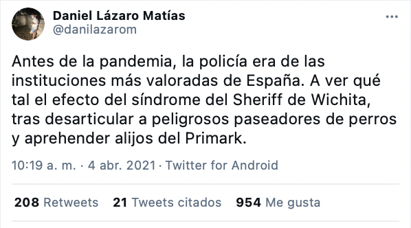 Un usuario recrimina a la policía su labor durante la pandemia por estar bajo el efecto del "síndrome del Sheriff de Wichita"