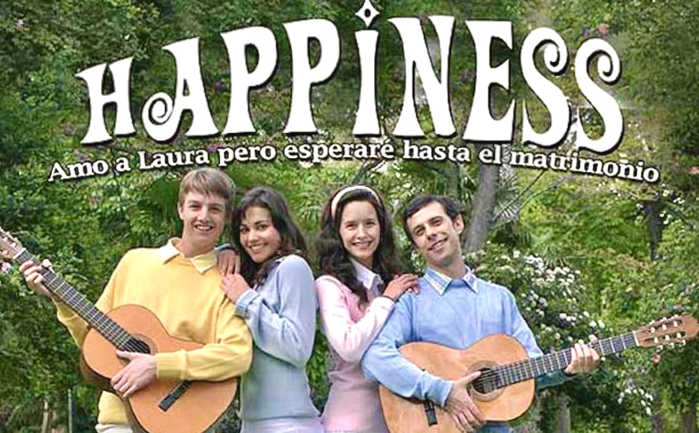Grupo ficticio de 'Los Happiness' y su single 'Amo a Laura, pero esperaré hasta el matrimonio' con Lara Álvarez (izquierda) Grupo ficticio de 'Los Happiness' y su single 'Amo a Laura, pero esperaré hasta el matrimonio' con Lara Álvarez (izquierda)