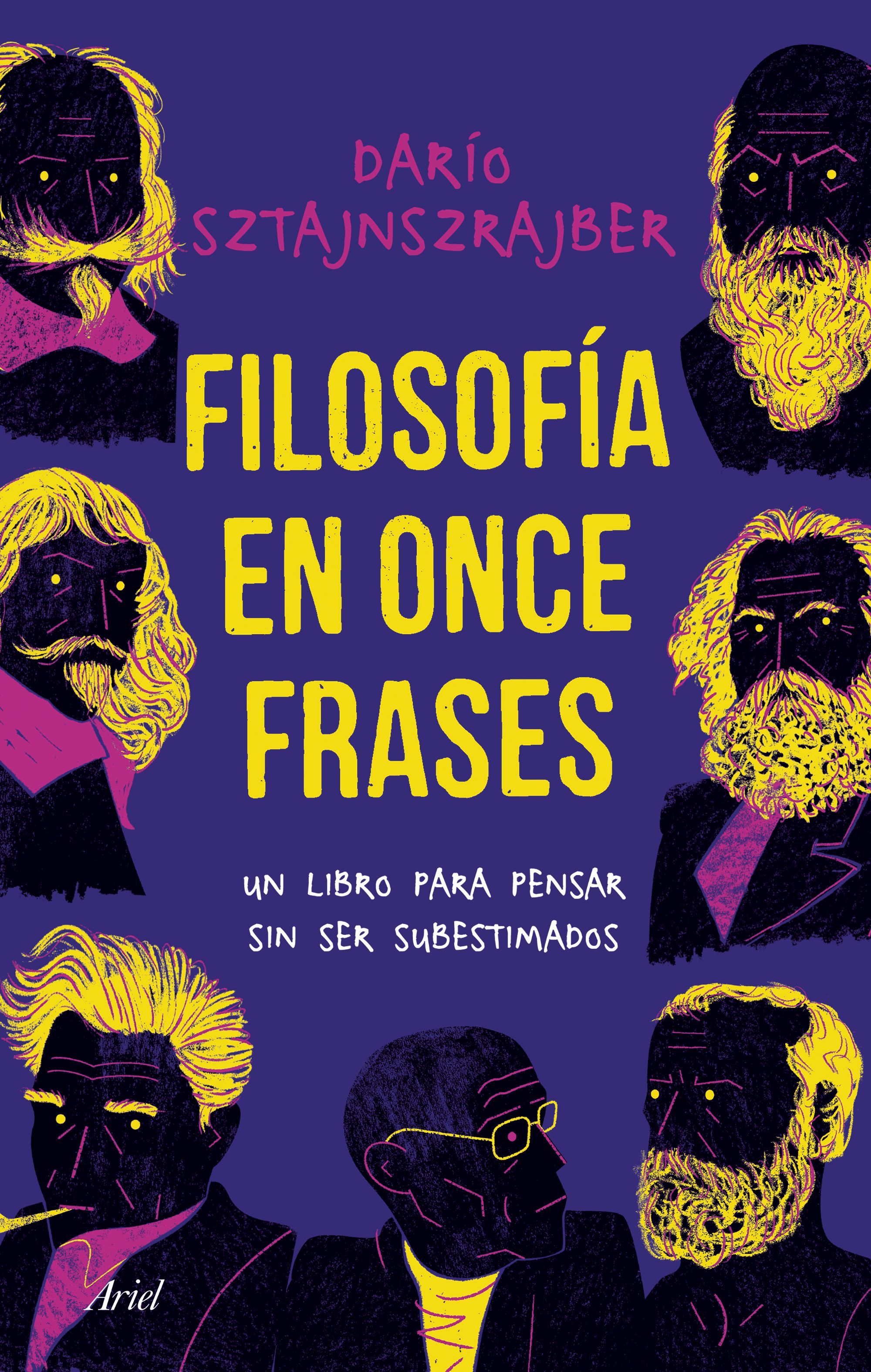 Un libro para descubrir el filósofo que todos llevamos dentro (Ed. Ariel)