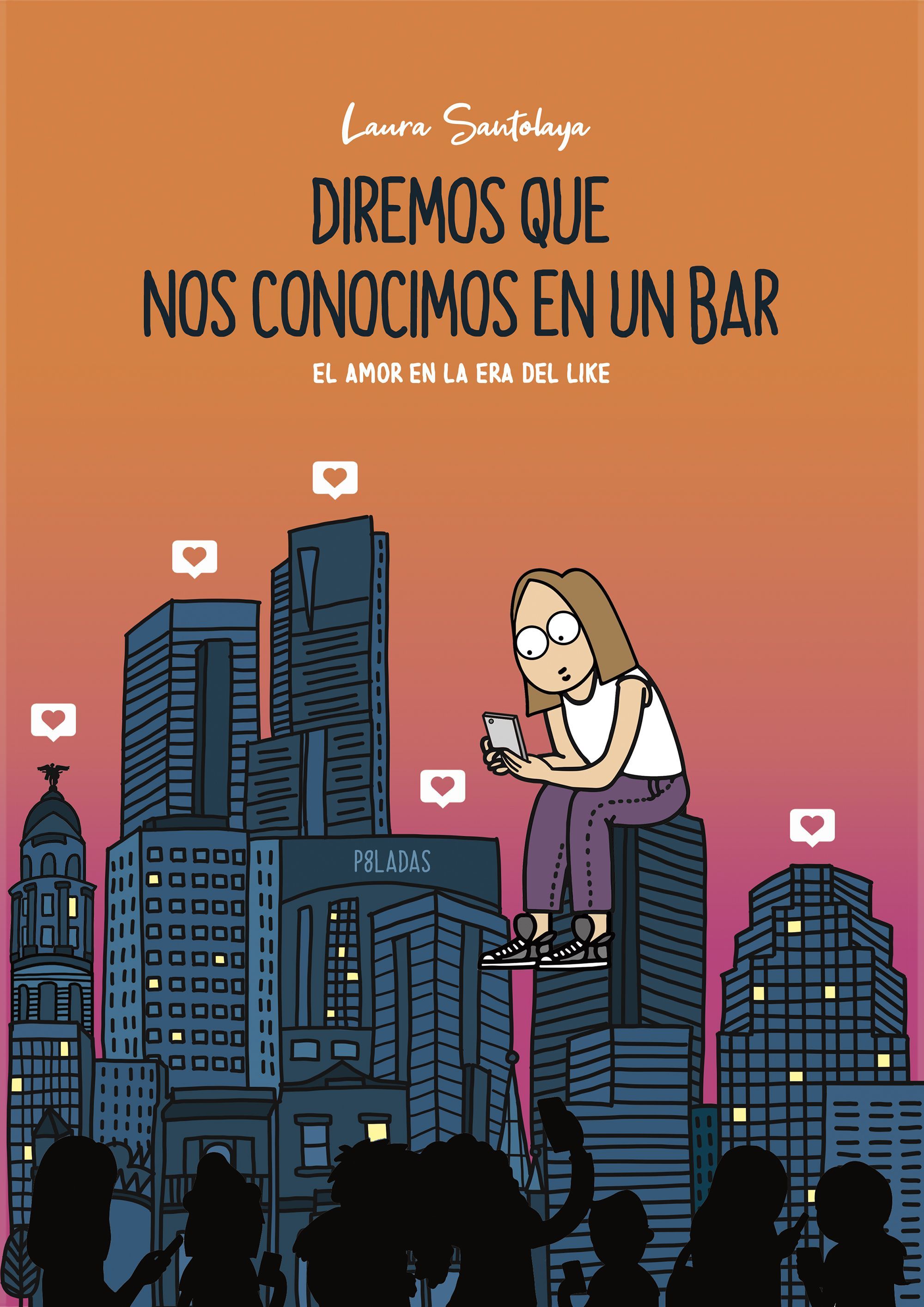 Laura Santolaya o P8ladas da su versión del amor digital en una novela gráfica llena de humor